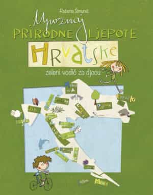 upoznaj prirodne ljepote hrvatske