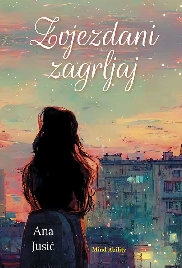 Ana Jusić: Zvjezdani zagrljaj