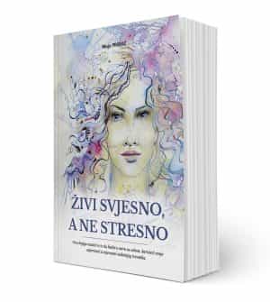 Maja Prović: Živi svjesno, a ne stresno