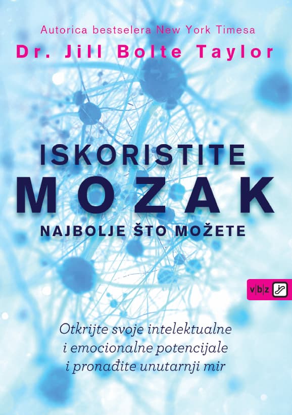 Dr. Jill Bolte Taylor: Iskoristite mozak najbolje što možete